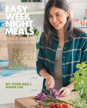 Paperback Easy Weeknight Meals: Simple, Healthy, Delicious Recipes Book