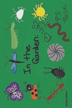 Paperback In the Garden: Bugs (Revised Edition) Book