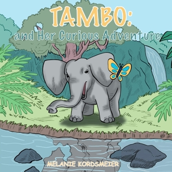 Paperback Tambo and Her Curious Adventure Book