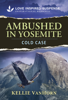 Mass Market Paperback Ambushed in Yosemite Book