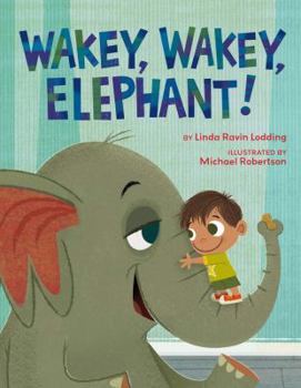 Hardcover Wakey, Wakey, Elephant! Book