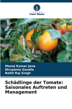 Paperback Schädlinge der Tomate: Saisonales Auftreten und Management [German] Book