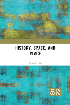 Paperback History, Space and Place Book