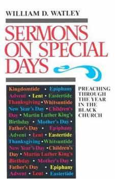 Paperback Sermons on Special Days: Preaching Through the Year in the Black Church Book