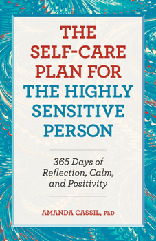 Paperback The Self-Care Plan for the Highly Sensitive Person: 365 Days of Reflection, Calm, and Positivity Book
