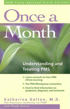 Paperback Once a Month: Understanding and Treating PMS Book