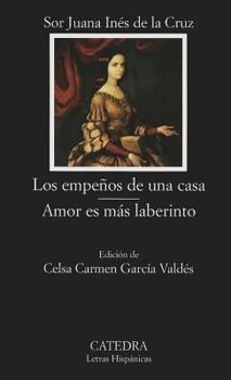 Paperback Los Empenos de Una Casa: Amor Es Mas Laberinto [Spanish] Book