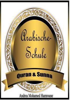 Paperback Arabische Schule: Quran & Sunna [German] Book