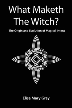 Paperback What Maketh The Witch? Book