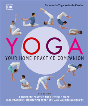 Paperback Yoga: Your Home Practice Companion: A Complete Practice and Lifestyle Guide: Book