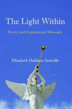 The Light Within: Poetry and Inspirational Messages