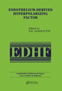 Hardcover Endothelium-Derived Hyperpolarizing Factor Book