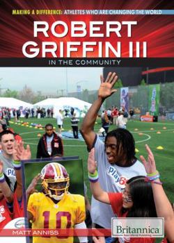 Paperback Robert Griffin III in the Community Book