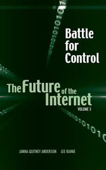 Hardcover Battle for Control: The Future of the Internet V Book