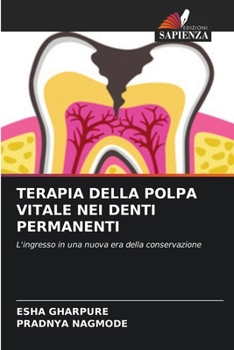 Terapia Della Polpa Vitale Nei Denti Permanenti (Italian Edition)
