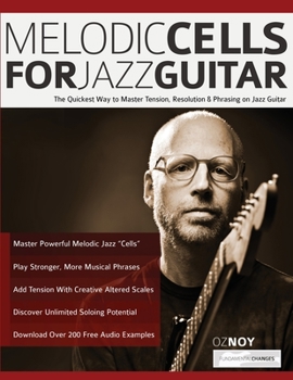 Paperback Melodic Cells for Jazz Guitar Book