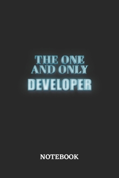 Paperback The One And Only Developer Notebook: 6x9 inches - 110 graph paper, quad ruled, squared, grid paper pages - Greatest Passionate working Job Journal - G Book