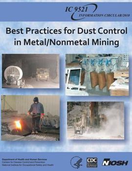 Paperback Best Practices for Dust Control in Metal/Nonmetal Mining Book