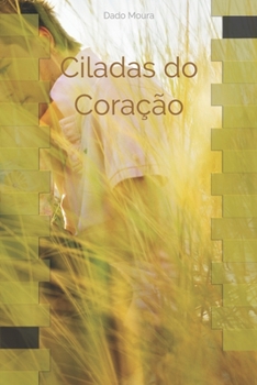 Paperback Ciladas do Coração [Portuguese] Book