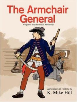 Paperback The Armchair General: Wargames with Historical Miniatures Book