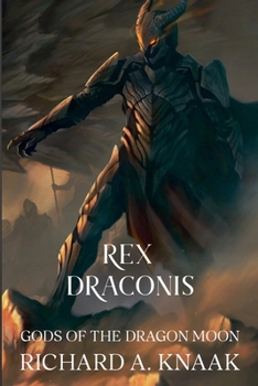 Rex Draconis: Gods of the Dragon Moon