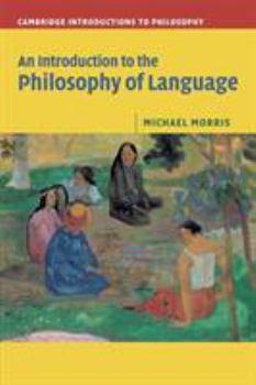 Paperback An Introduction to the Philosophy of Language Book