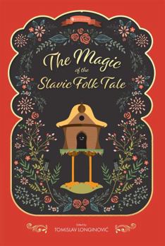 Paperback The Magic of the Slavic Folk Tale Book