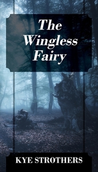 Paperback The Wingless Fairy Book