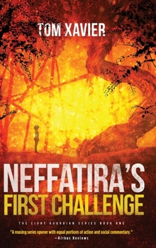 Neffatira's First Challenge (The Light Guardian)