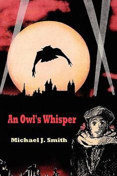 Paperback An Owl's Whisper Book