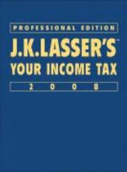 Hardcover JK Lasser's Your Income Tax Professional Edition 2008 Book