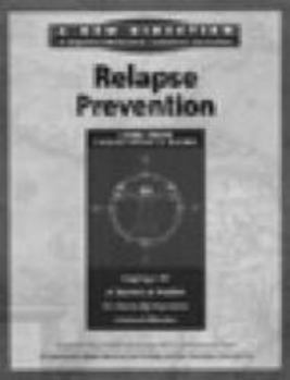 Paperback Relapse Prevention Long-term Facilitator's Guide Mapping the Life of Recovery & Freedom for Chemically Dependent Criminal Offenders (A N EW Direction A Cognitive-Behaviroral Treatment Curriculum.) Book