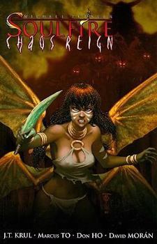 Soulfire: Chaos Reign - Book #1.4 of the Soulfire (Collected edition)