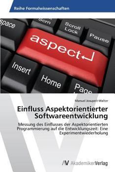 Paperback Einfluss Aspektorientierter Softwareentwicklung [German] Book