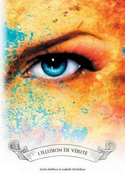 Paperback L'illusion de vérité [French] Book