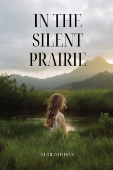 Paperback In the silent prairie Book