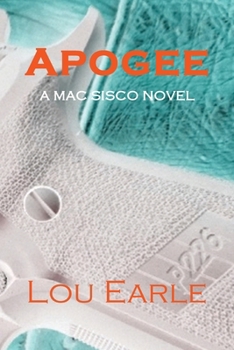 Apogee: A Mac Sisco Novel