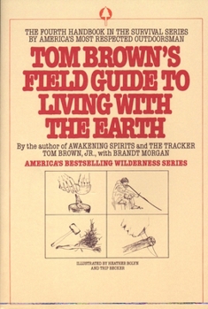 Paperback Tom Brown's Field Guide to Living with the Earth Book