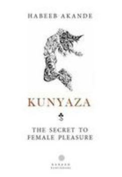 Paperback Kunyaza: The Secret to Female Pleasure Book