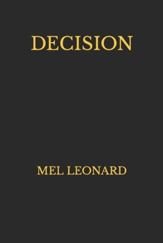 Paperback Decision: Another action adventure novel from Mel Leonard Book
