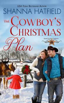 Paperback The Cowboy's Christmas Plan: Grass Valley Cowboys Book