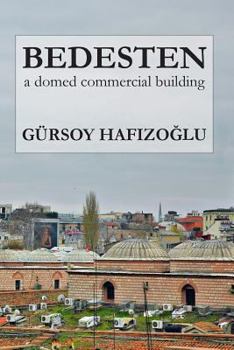 Paperback Bedesten: a domed commercial building Book