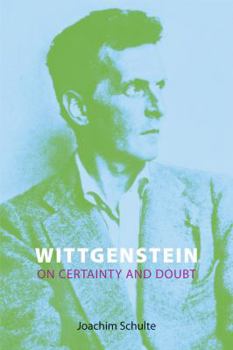 Paperback Wittgenstein on Certainty and Doubt (Wittgenstein's Thought and Legacy) Book