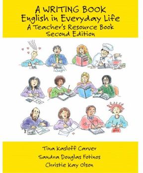 Paperback A Writing Book: English in Everyday Life, a Teacher's Resource Book