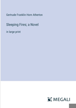 Paperback Sleeping Fires; a Novel: in large print Book