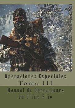 Paperback Manual de Operaciones en Clima Frio: Traducción al Español [Spanish] Book