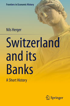 Paperback Switzerland and Its Banks : A Short History Book