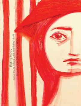 Paperback Riding Hood: Rainer Maria Rilke & Little Red Riding Hood Book