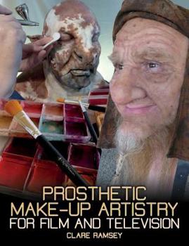 Paperback Prosthetic Make-Up Artistry for Film and Television Book