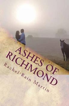 Ashes of Richmond - Book #1 of the Sisters McConnell
